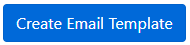 Create email template button