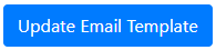 Update email template button