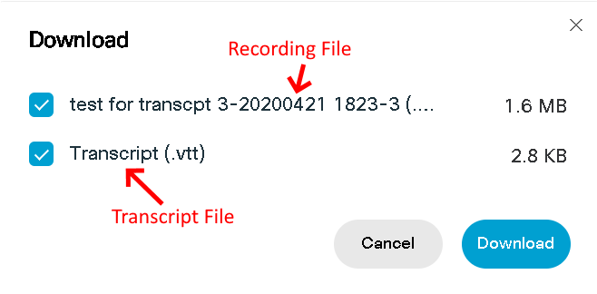 Downloading Recorded File, and Transcripts